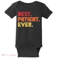 Patient Funny Best Hospital Surgery Patient Ever Baby Bodysuit thumb 0