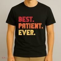 Patient Funny Best Hospital Surgery Patient Ever T-Shirt thumb 3
