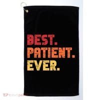 Patient Funny Best Hospital Surgery Patient Ever Golf Towel thumb 0