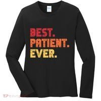 Patient Funny Best Hospital Surgery Patient Ever Women's Long Sleeve Shirt thumb 0