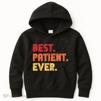 Patient Funny Best Hospital Surgery Patient Ever Kids Hoodie thumb 0