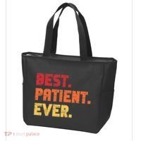Patient Funny Best Hospital Surgery Patient Ever Tote Bag thumb 3