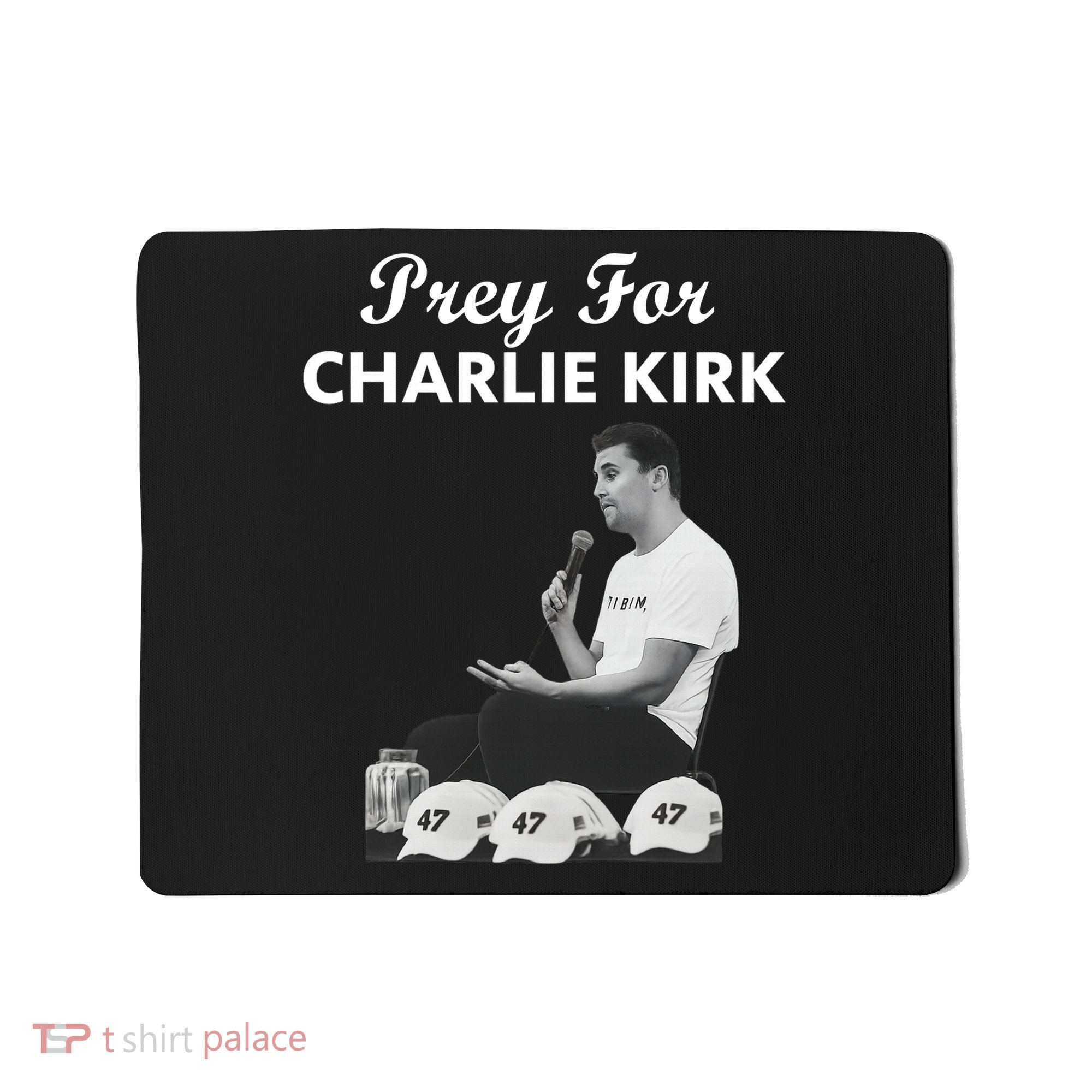 Pray For Charlie Kirk Rest In Peace Support Tribute Mousepad