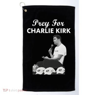 Pray For Charlie Kirk Rest In Peace Support Tribute Golf Towel