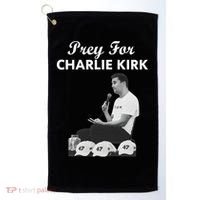 Pray For Charlie Kirk Rest In Peace Support Tribute Golf Towel thumb 0