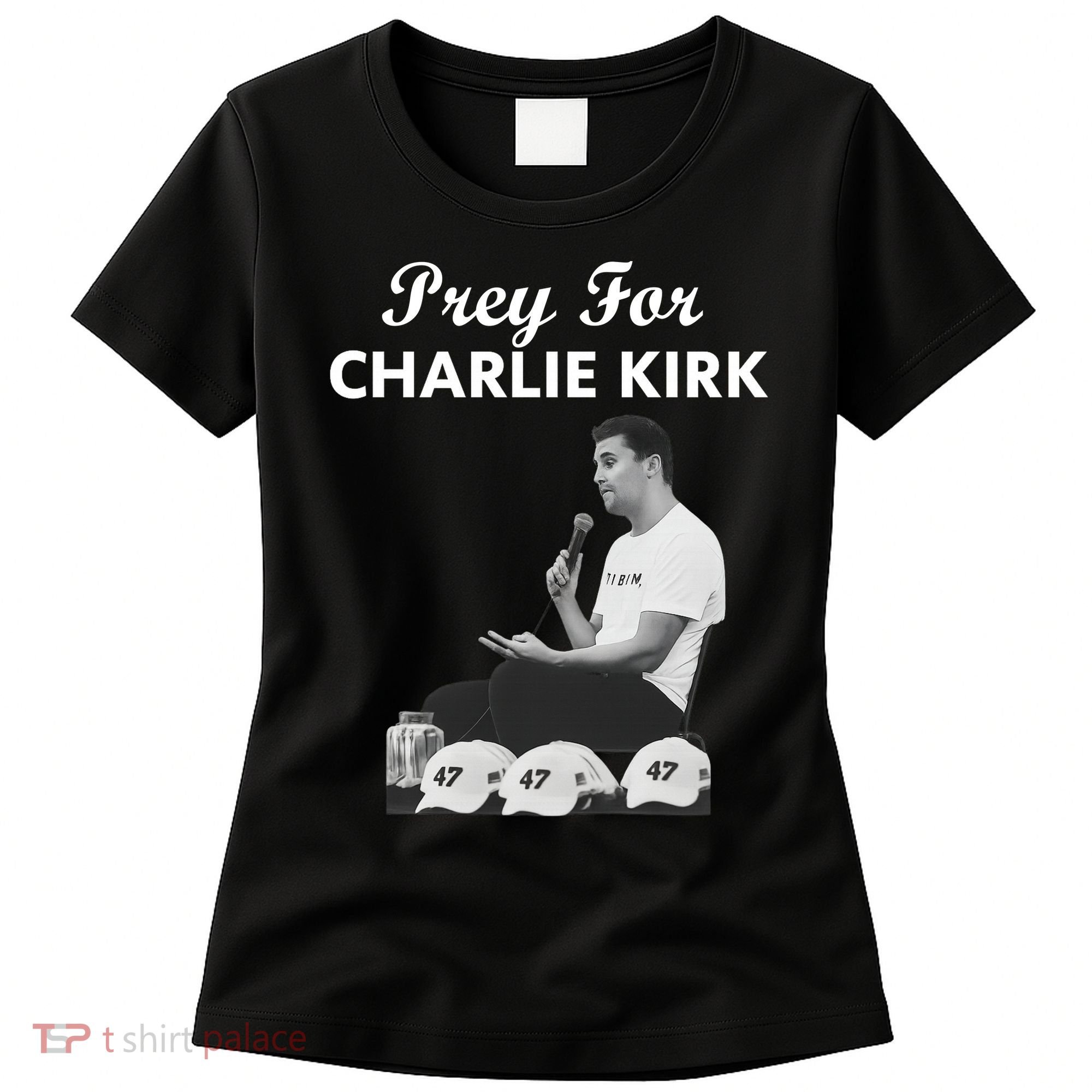 Pray For Charlie Kirk Rest In Peace Support Tribute Women's T-Shirt