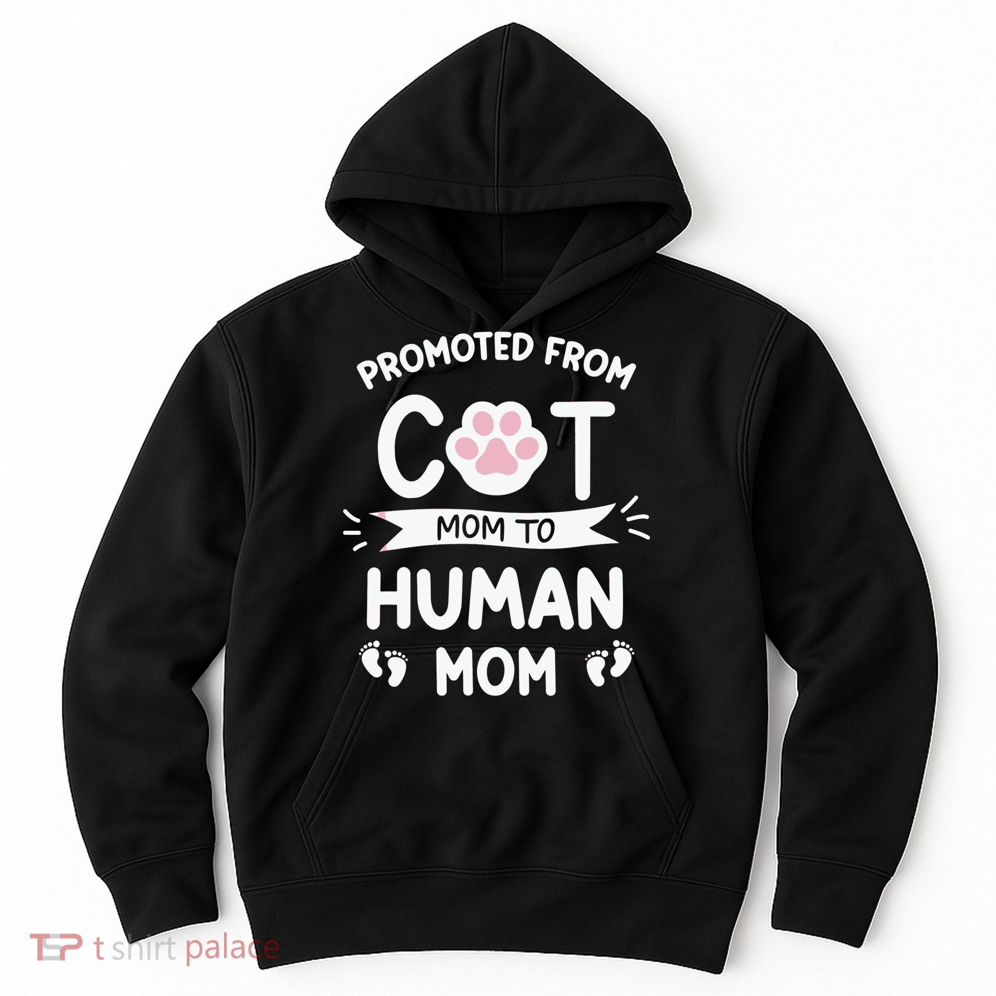 Promoted From Cat Mom To Human Mom Baby Announcement Hoodie