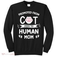 Promoted From Cat Mom To Human Mom Baby Announcement Sweatshirt thumb 0