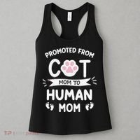 Promoted From Cat Mom To Human Mom Baby Announcement Women's Tank Top thumb 3