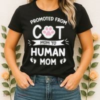 Promoted From Cat Mom To Human Mom Baby Announcement Women's T-Shirt thumb 2