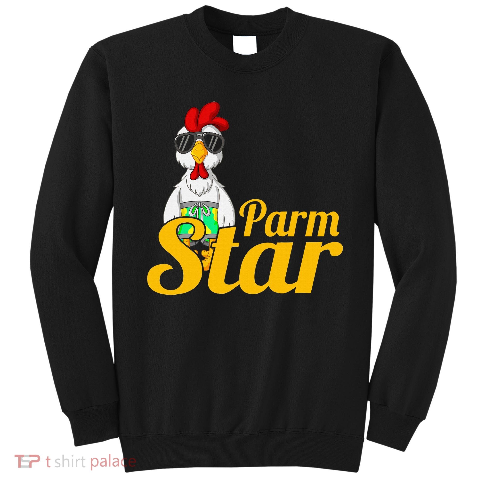 Parmstar Funny Chicken Parm Parmigiana Sweatshirt