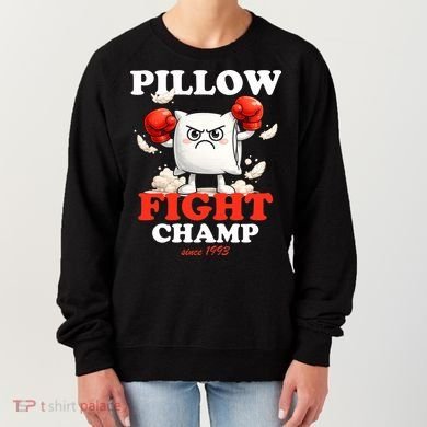 Pillow Fight Champ Women's Sweatshirt