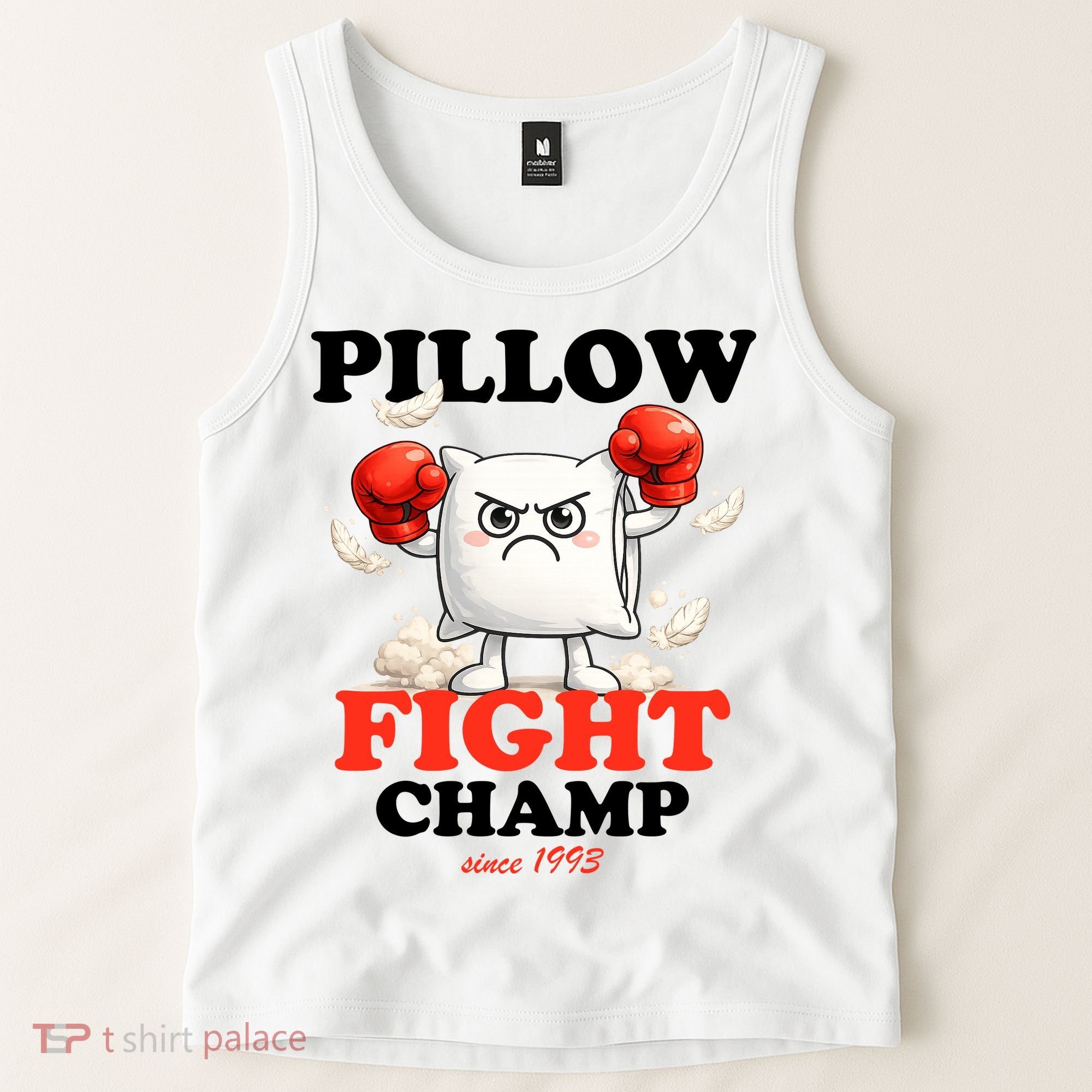 Pillow Fight Champ Tank Top