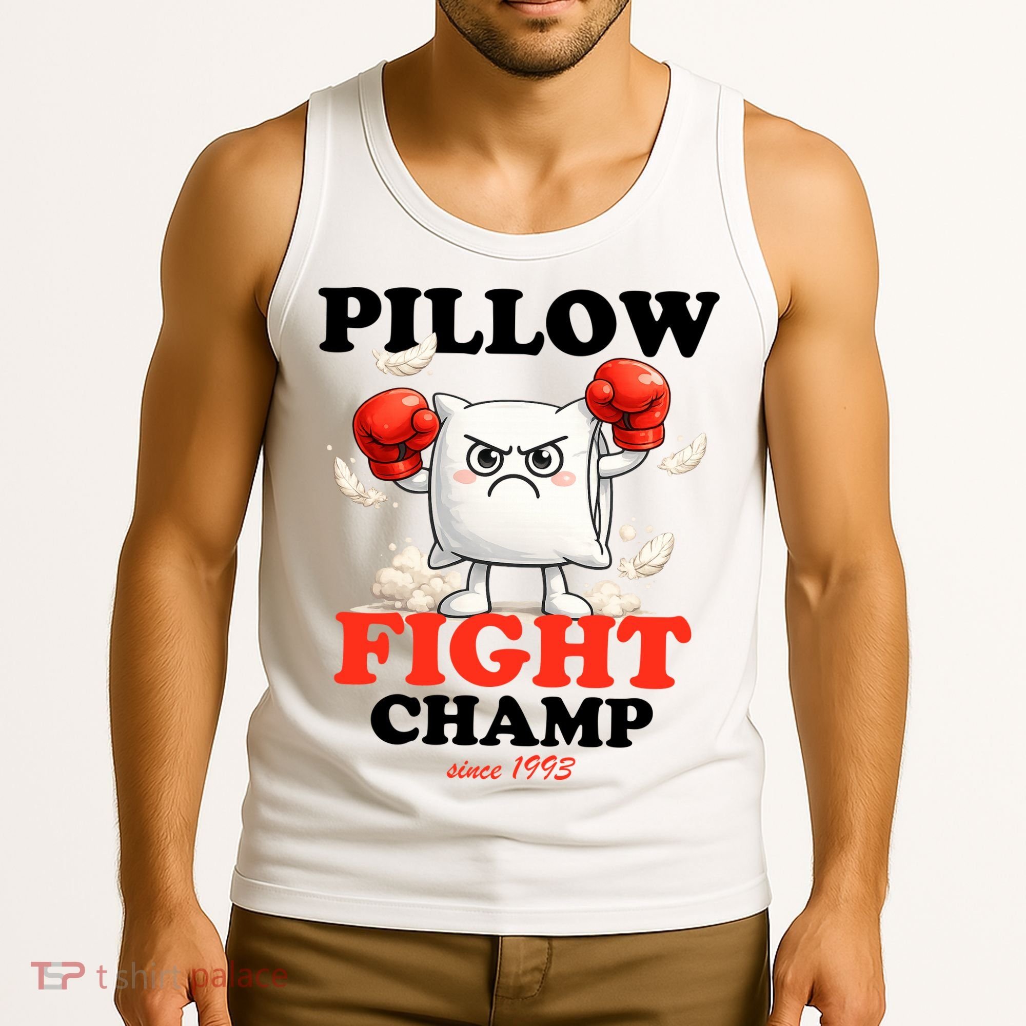 Pillow Fight Champ Tank Top