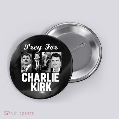 Pray For Charlie Kirk Tribute Support Button