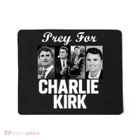 Pray For Charlie Kirk Tribute Support Mousepad thumb 0