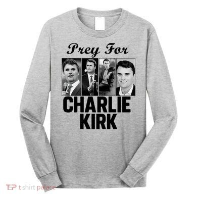 Pray For Charlie Kirk Tribute Support Long Sleeve Shirt