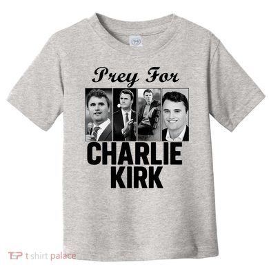Pray For Charlie Kirk Tribute Support Toddler T-Shirt