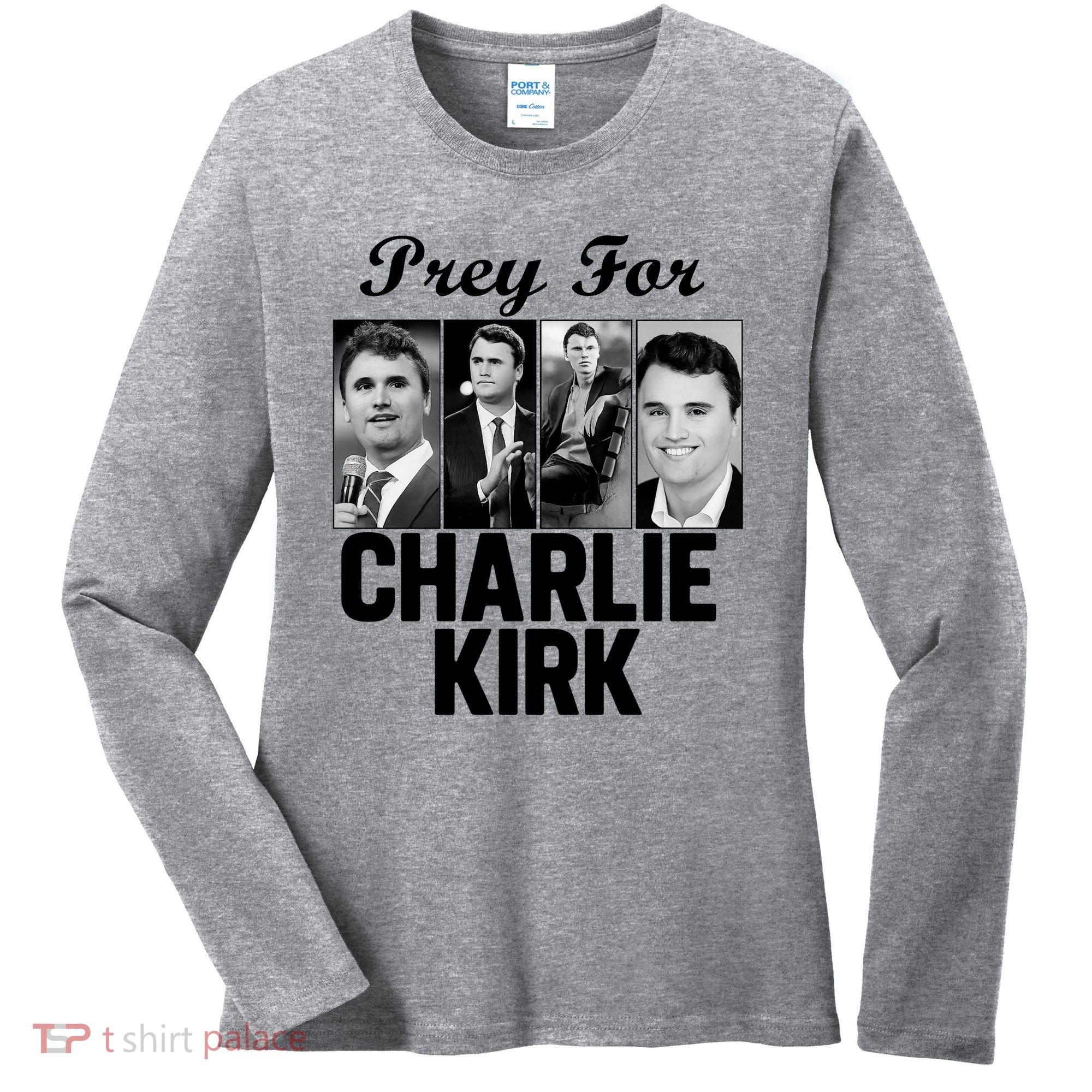 Pray For Charlie Kirk Tribute Support Women's Long Sleeve Shirt