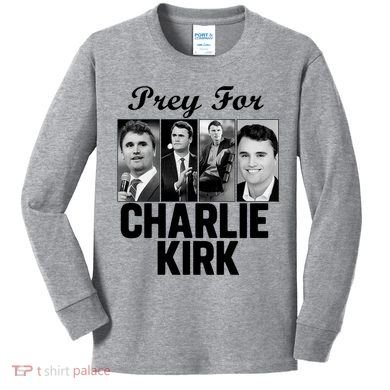 Pray For Charlie Kirk Tribute Support Kids Long Sleeve Shirt