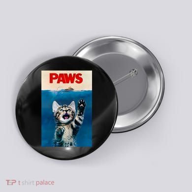 Paws Funny Cat Parody Cat Lover Gift Kitten Shark Mouse Meow Button