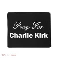 Pray For Charlie Kirk Mousepad thumb 0