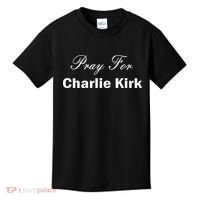 Pray For Charlie Kirk Kids T-Shirt thumb 0