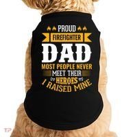 Proud Firefighter Dad Most People Never Meet Their Heroes Doggie Tank thumb 0
