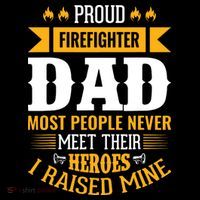 Proud Firefighter Dad Most People Never Meet Their Heroes Hoodie thumb 7