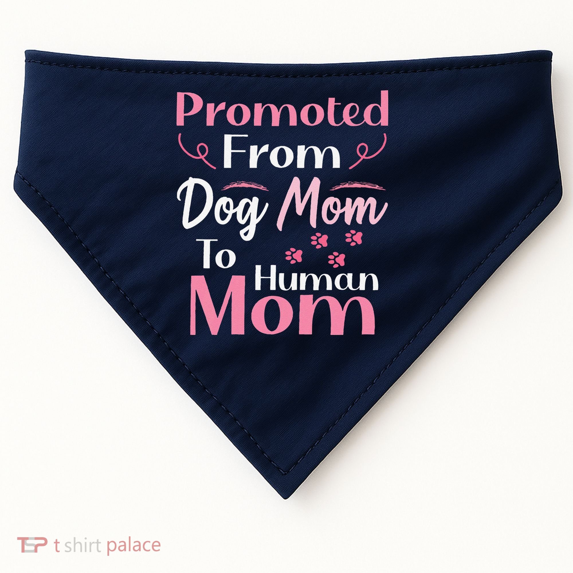 Promoted From Dog Mom To Human Mom MotherS Day USA-Made Doggie Bandana