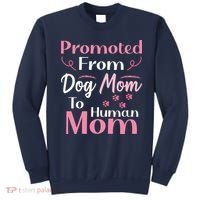 Promoted From Dog Mom To Human Mom MotherS Day Sweatshirt thumb 0