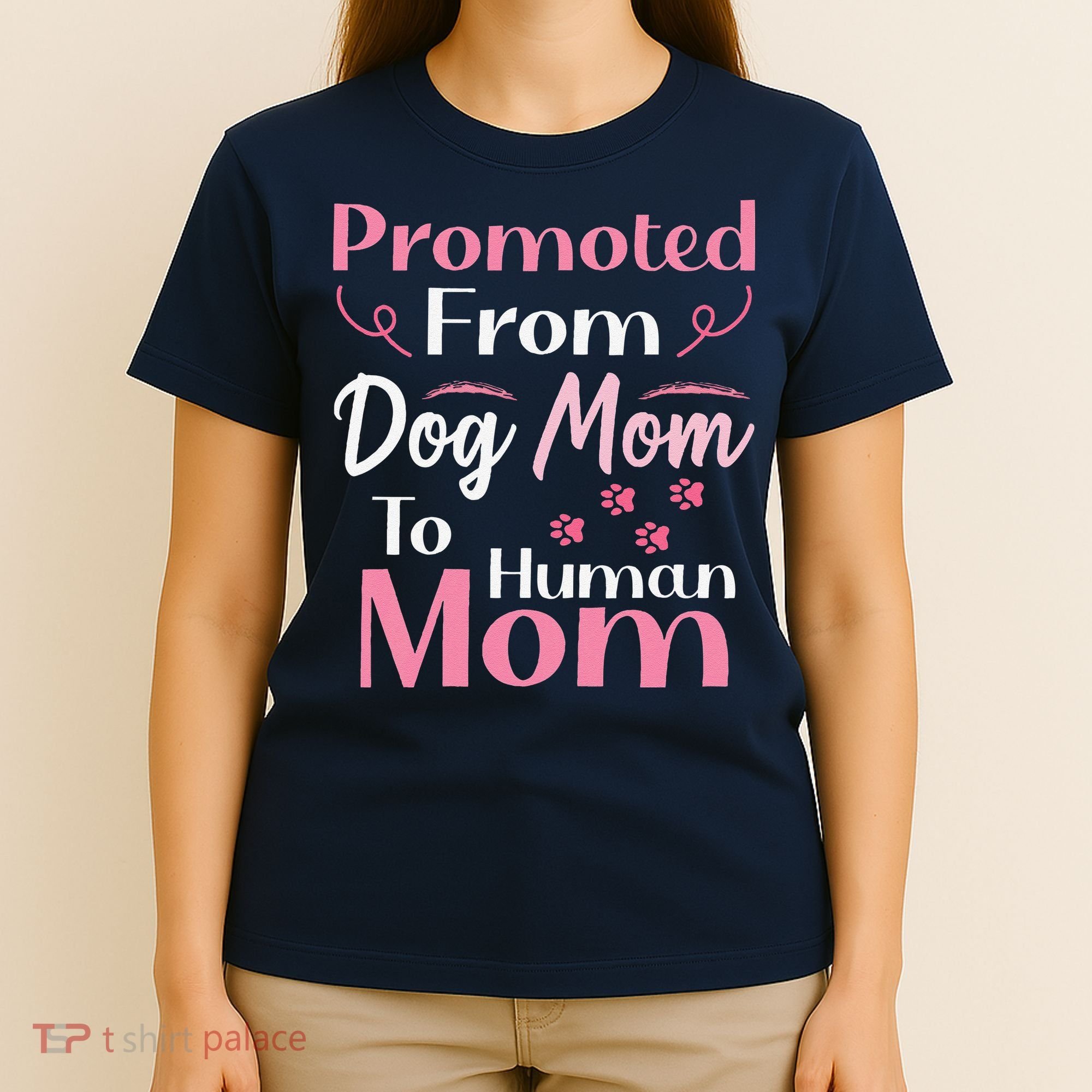Promoted From Dog Mom To Human Mom MotherS Day T-Shirt