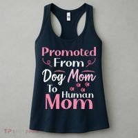 Promoted From Dog Mom To Human Mom MotherS Day Women's Tank Top thumb 3