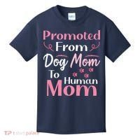 Promoted From Dog Mom To Human Mom MotherS Day Kids T-Shirt thumb 0