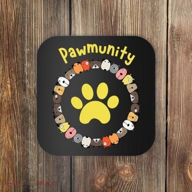 Pawmunity Funny Dog Lover's Coaster