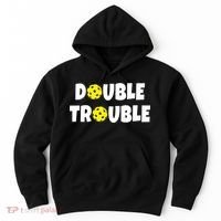 Pickleball Funny Double Trouble Team TShirt Hoodie thumb 0