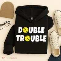 Pickleball Funny Double Trouble Team TShirt Hoodie thumb 4
