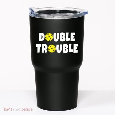 Pickleball Funny Double Trouble Team TShirt Tumbler