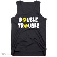Pickleball Funny Double Trouble Team TShirt Tank Top thumb 0