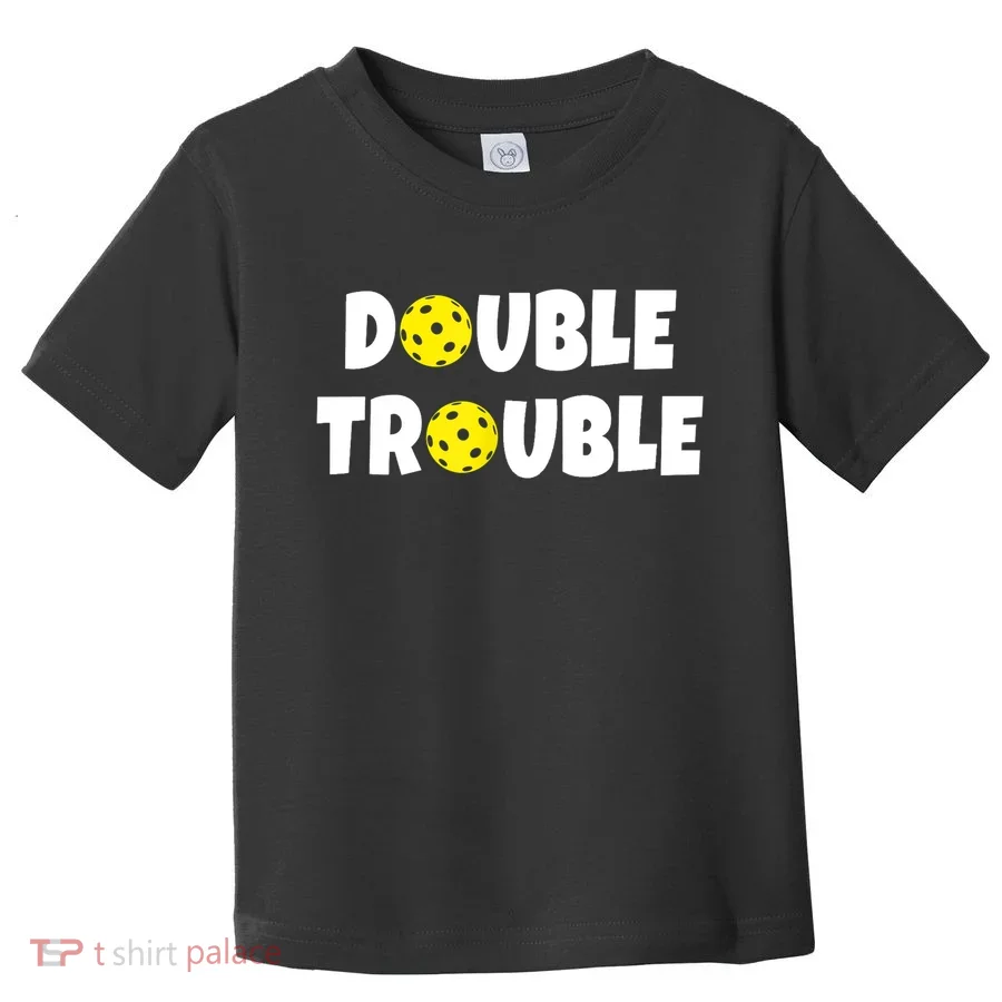 Pickleball Funny Double Trouble Team TShirt Toddler T-Shirt