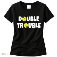 Pickleball Funny Double Trouble Team TShirt Women's T-Shirt thumb 0