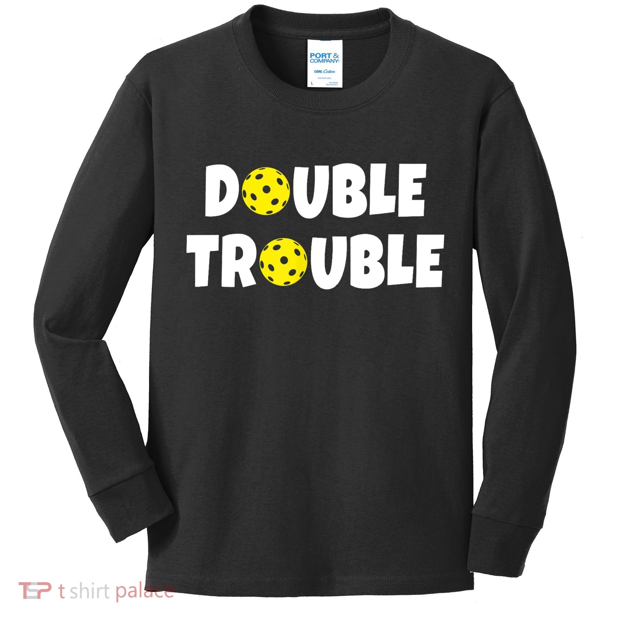 Pickleball Funny Double Trouble Team TShirt Kids Long Sleeve Shirt
