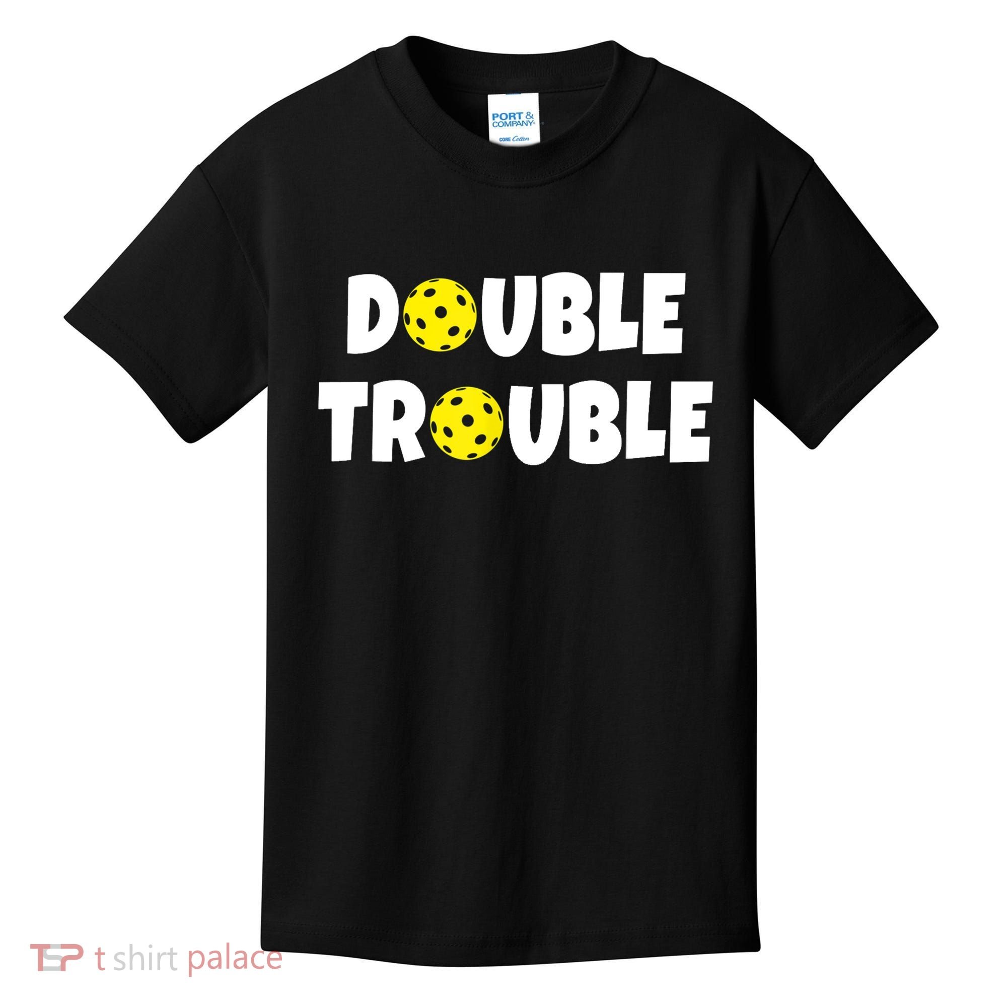 Pickleball Funny Double Trouble Team TShirt Kids T-Shirt