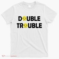 Pickleball Funny Double Trouble Team T-Shirt thumb 0