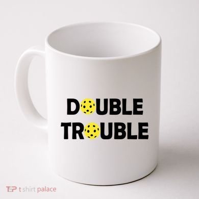 Pickleball Funny Double Trouble Team Coffee Mug