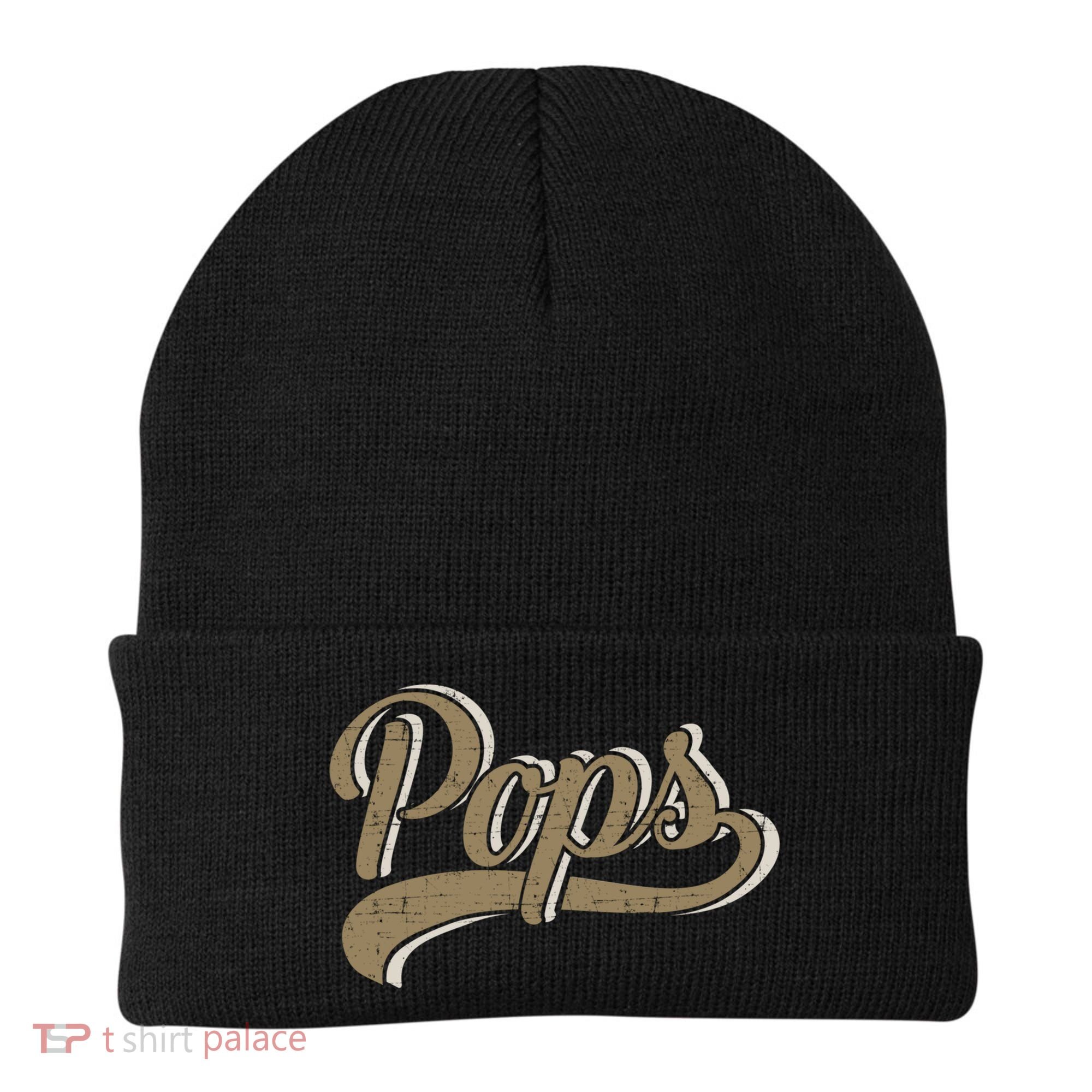 Pops For Dad And Fathers Day From Daughter Or Son Great Gift Beanie