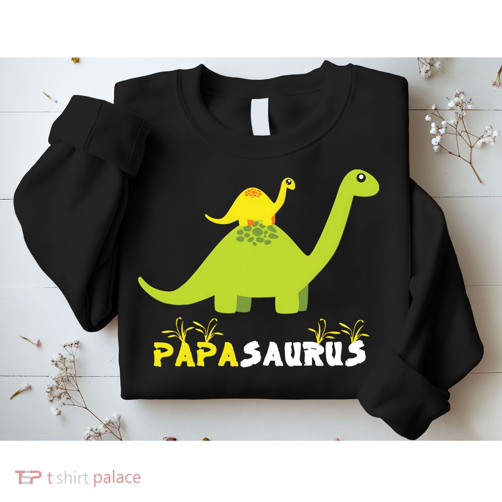 Papasaurus Funny Dinosaur Dad Papa Saurus Father's Day Sweatshirt