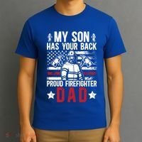 Proud Firefighter Dad Of A Firefighter Father Fire Dad Meaningful Gift T-Shirt thumb 3