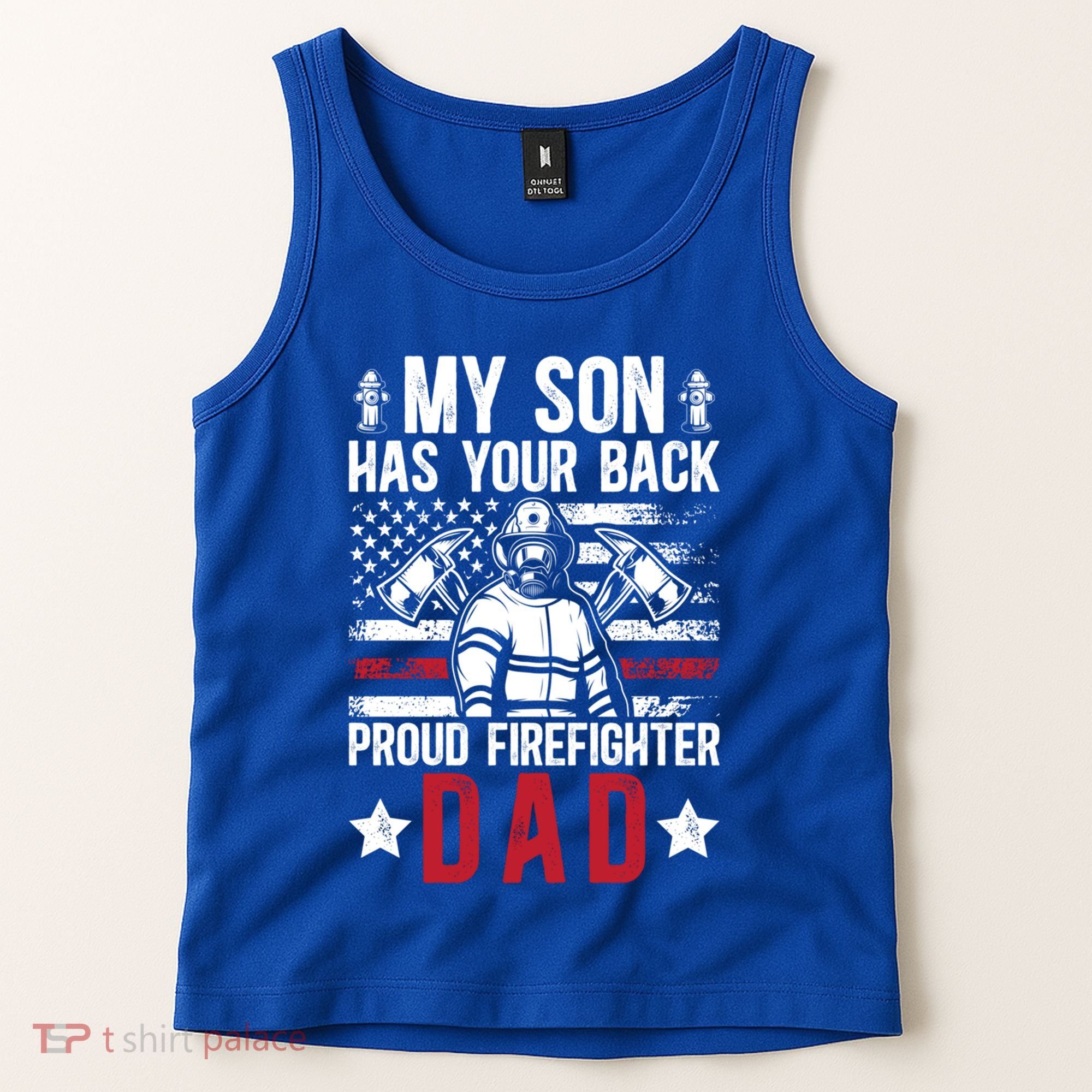 Proud Firefighter Dad Of A Firefighter Father Fire Dad Meaningful Gift Tank Top