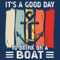 Pontoon Funny Drinking ItS A Good Day To Drink On A Boat Mousepad thumb 1